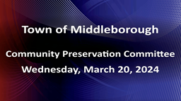 Navigate to Community Preservation Commission 3-20-24