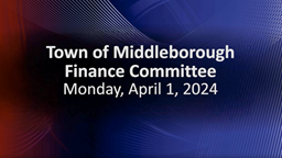 Navigate to Finance Committee 4-1-24
