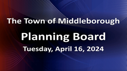 Navigate to Planning Board 4-16-24