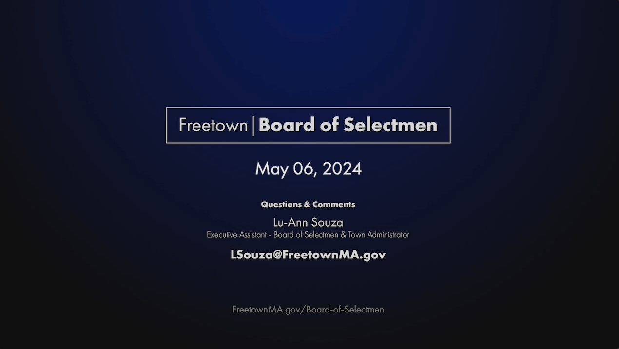 Navigate to Freetown Board of Selectmen 5-6-24