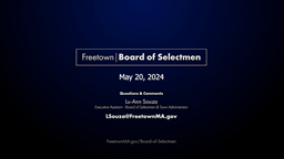 Navigate to Freetown Board of Selectmen 5-20-24