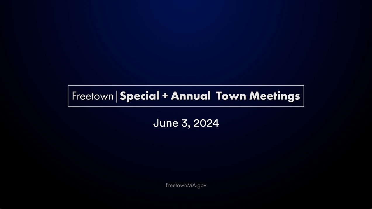 Navigate to Freetown Special and Annual Town Meetings