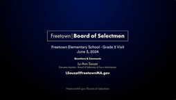 Navigate to Freetown Board of Selectmen - Elementary School Visit 5-28-24