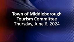 Navigate to Tourism Committee 6-6-24