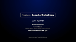 Navigate to Freetown Board of Selectmen 6-17-24