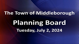 Navigate to Planning Board 7-2-24