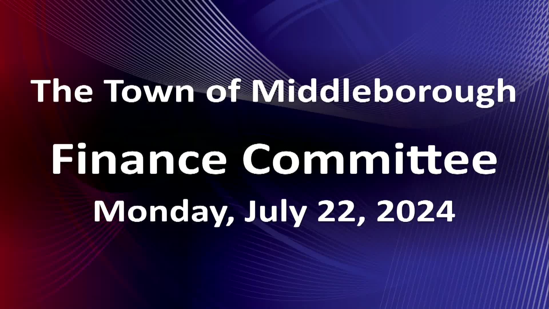 Navigate to Finance Committee 7-22-24