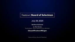 Navigate to Freetown Board of Selectmen 07-29-24