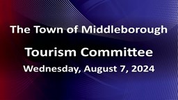 Navigate to Tourism Committee 8-7-24
