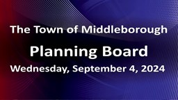 Navigate to Planning Board 9-4-24