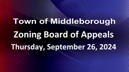 Navigate to Zoning Board of Appeals 9-26-24