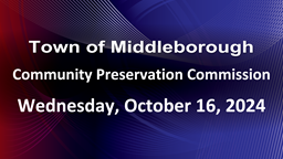 Navigate to Community Preservation Committee 10-16-24
