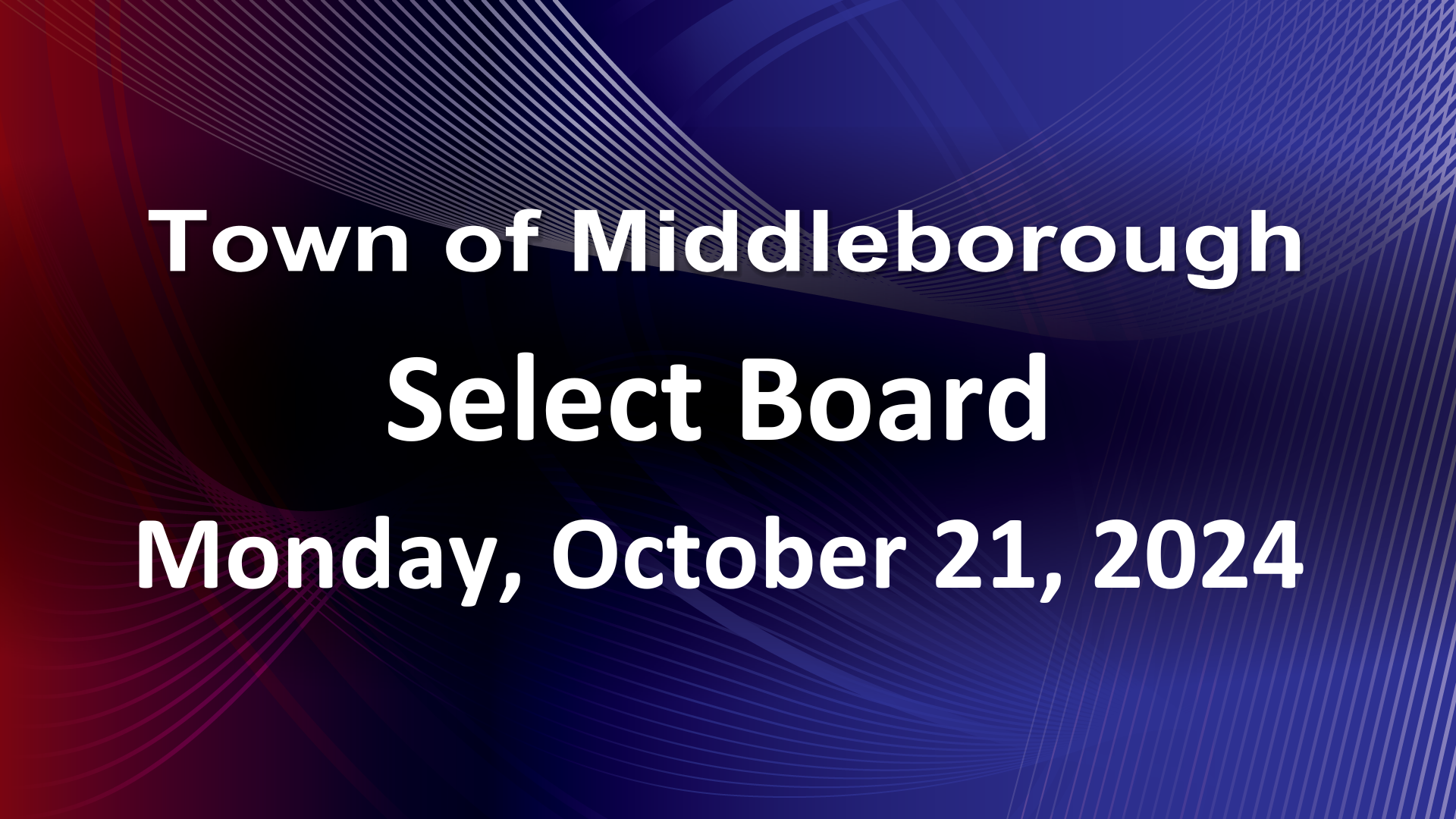 Navigate to Select Board 10-21-24