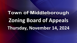 Navigate to Zoning Board of Appeals 11-14-24
