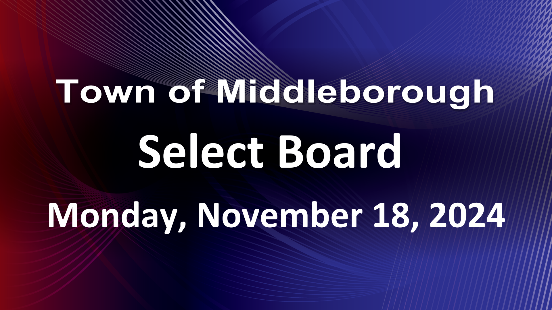 Navigate to Select Board 11-18-24