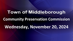 Navigate to Community Preservation Committee 11-20-24