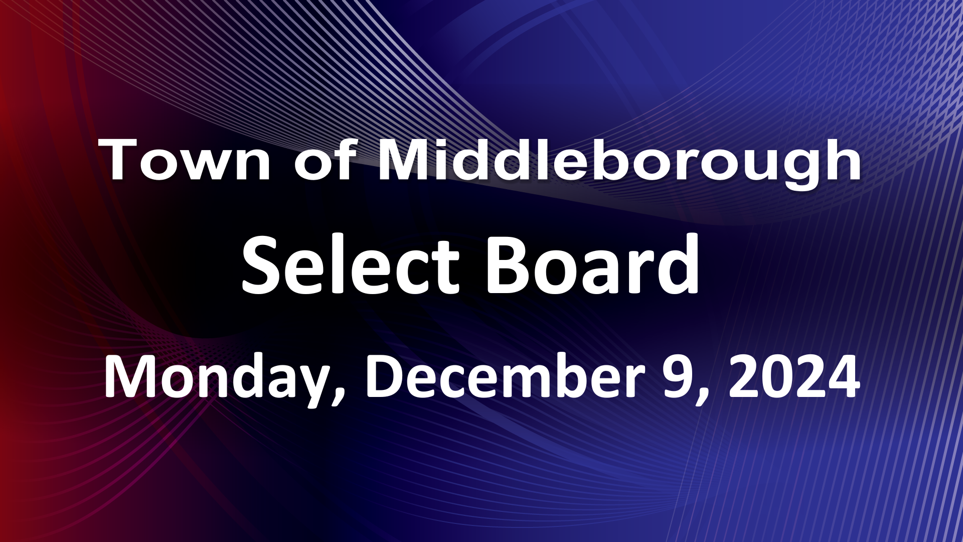 Navigate to Select Board 12-9-24
