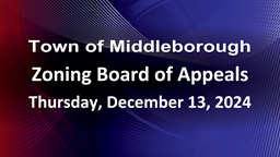Navigate to Zoning Board of Appeals 12-12-24