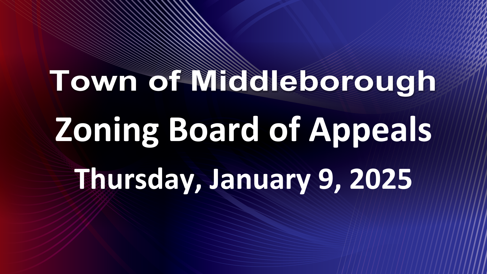 Navigate to Zoning Board of Appeals 1-9-25