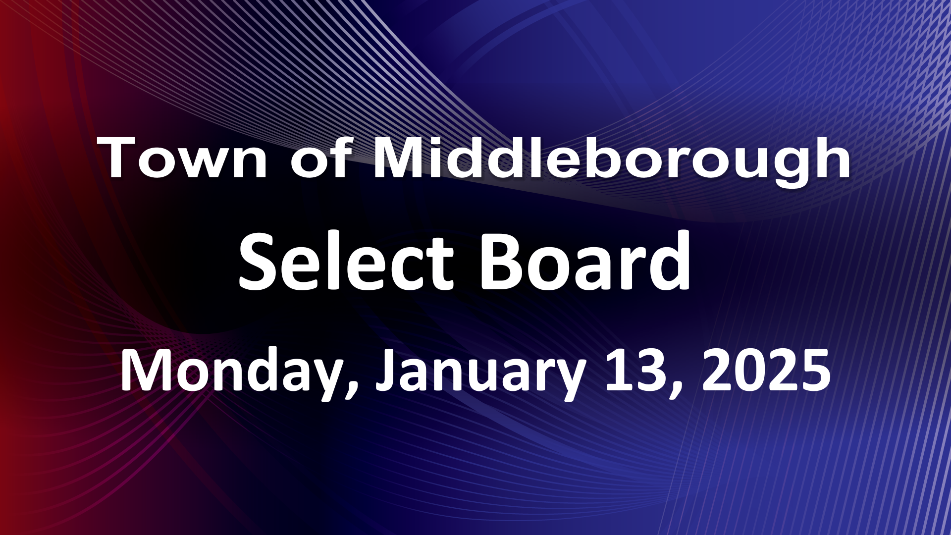 Navigate to Select Board 1-13-25