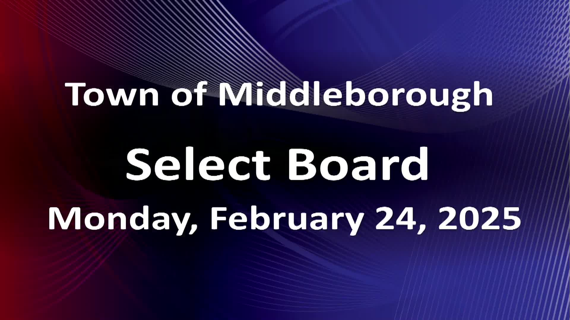 Navigate to Select Board 2-24-25