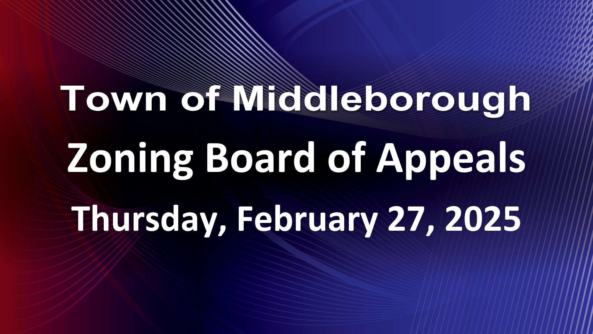Navigate to Zoning Board of Appeals 2-27-25