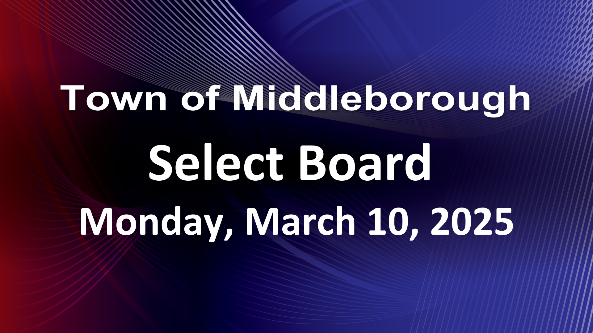 Navigate to Select Board 3-10-25