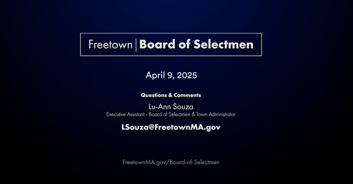 Navigate to Freetown Board of Selectmen 4-9-25