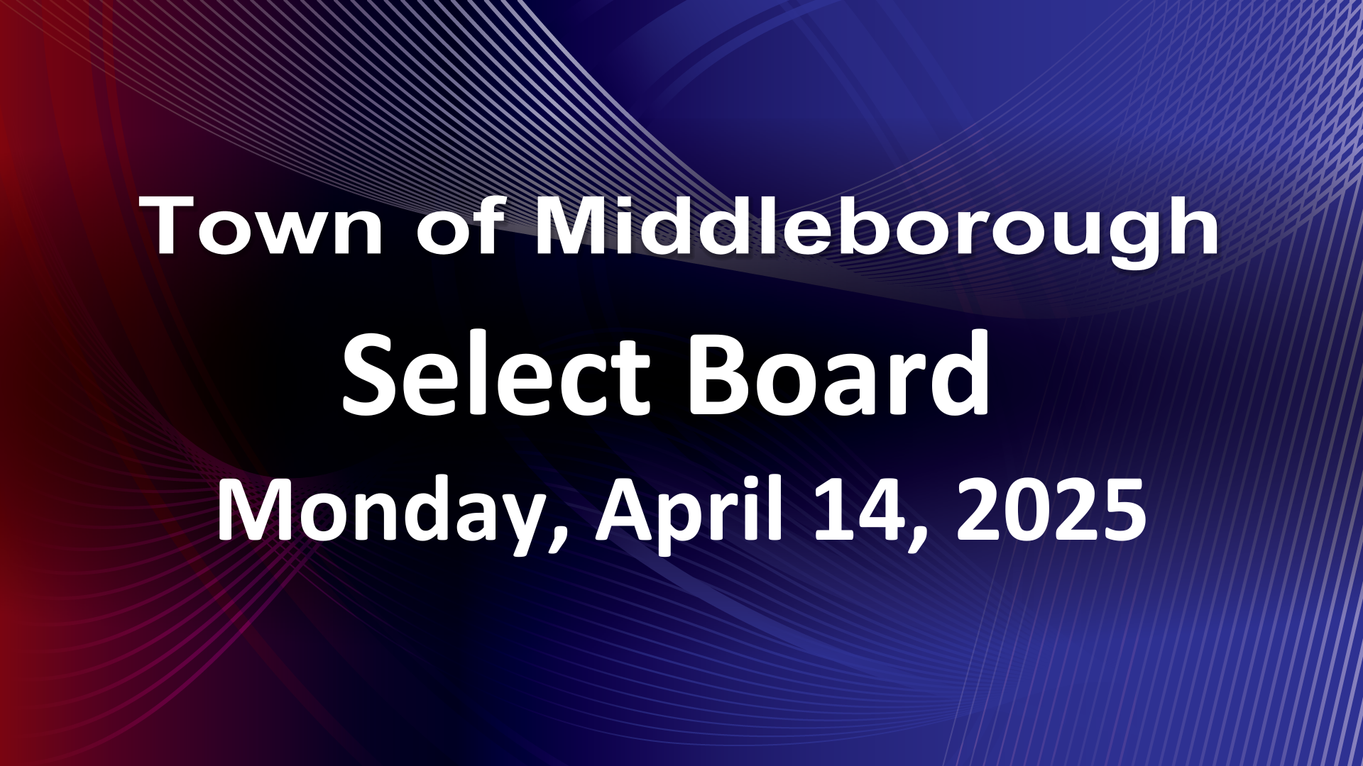 Navigate to Select Board 4-14-25
