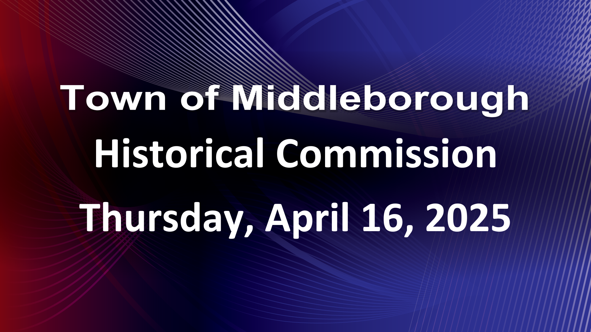 Navigate to Historical Commission 4-16-25
