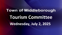 Navigate to Tourism Committee 7-2-25