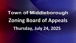Navigate to Zoning Board of Appeals 7-24-25