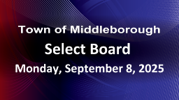 Navigate to Select Board 9-8-25