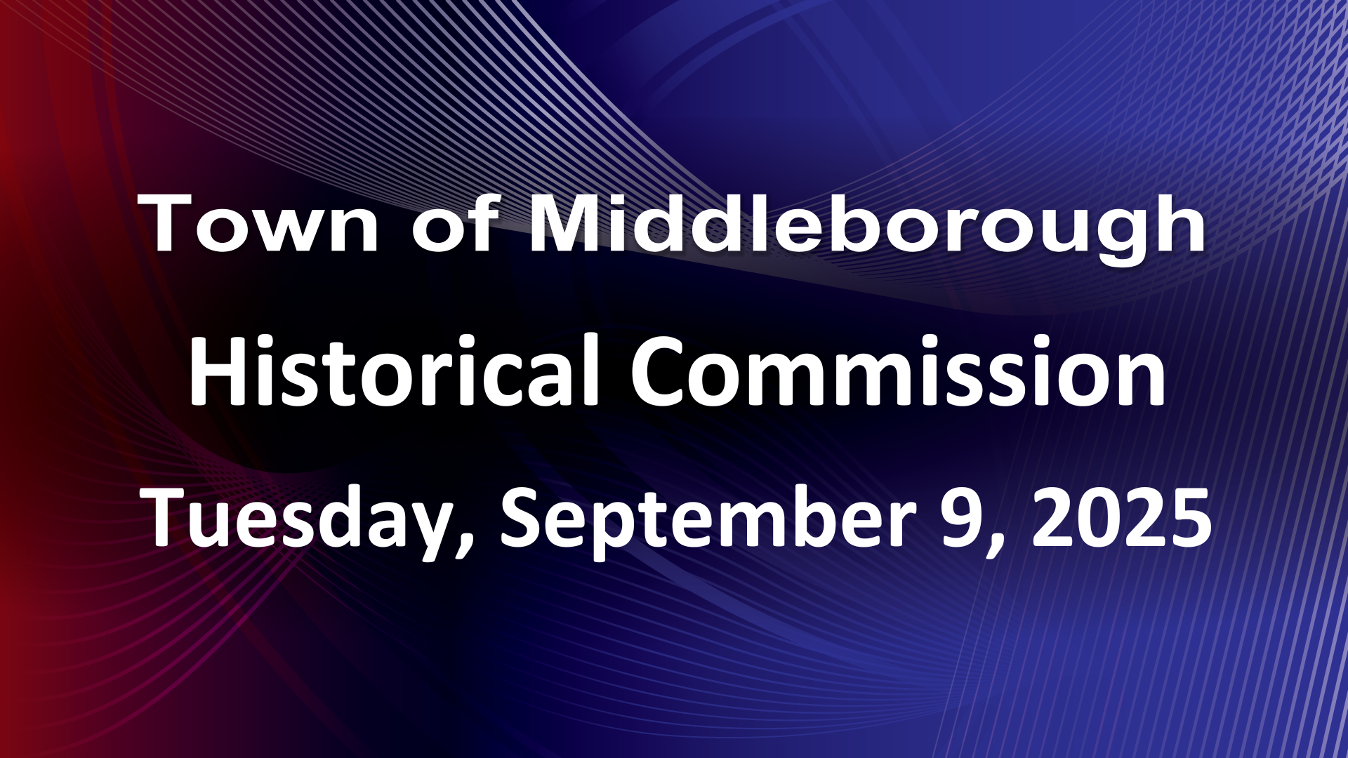 Navigate to Historical Commission 9-9-25