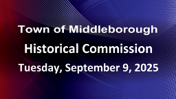 Navigate to Historical Commission 9-9-25