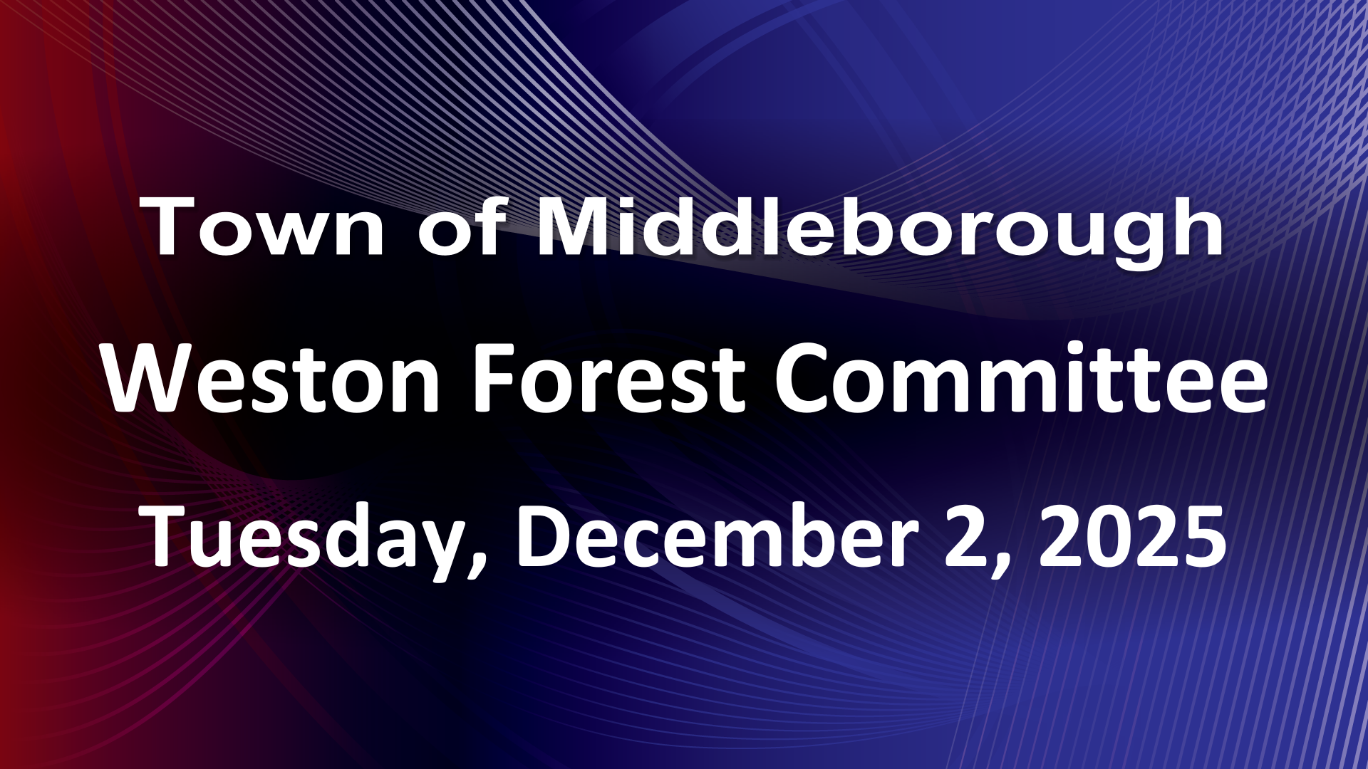 Weston Forest Committee 12-2-25