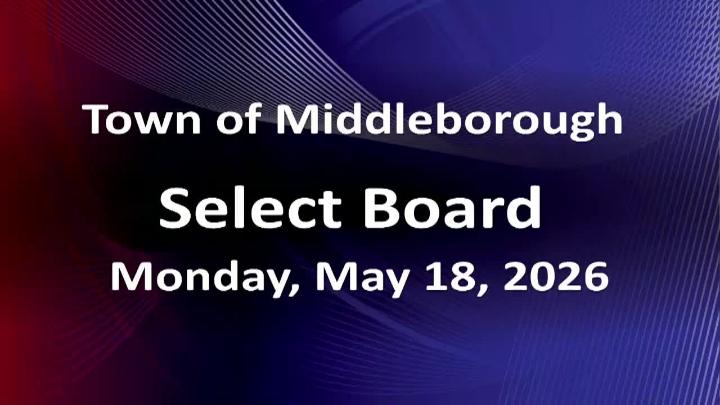 Thumbnail image for Select Board 5-18-26
