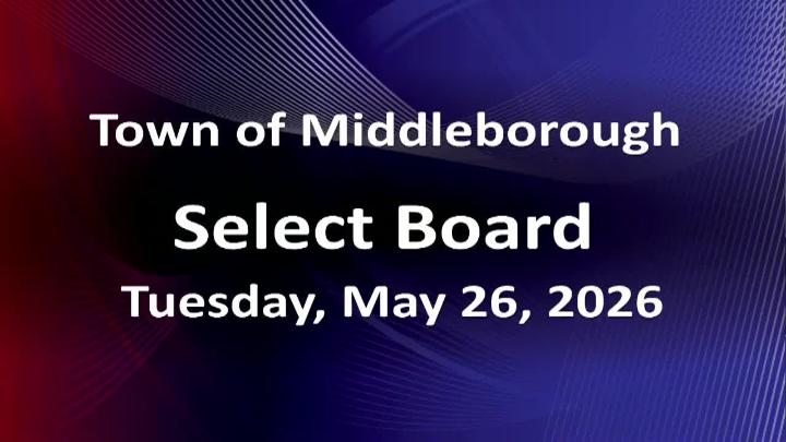 Thumbnail image for Select Board 5-26-26