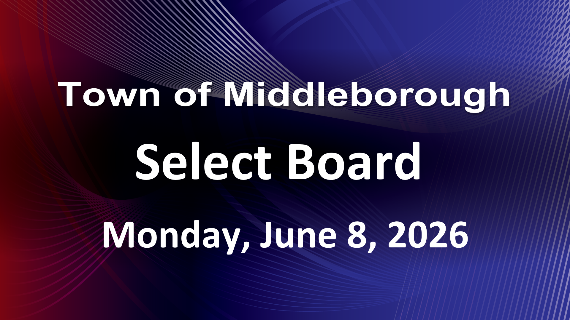 Thumbnail image for Select Board 6-8-26