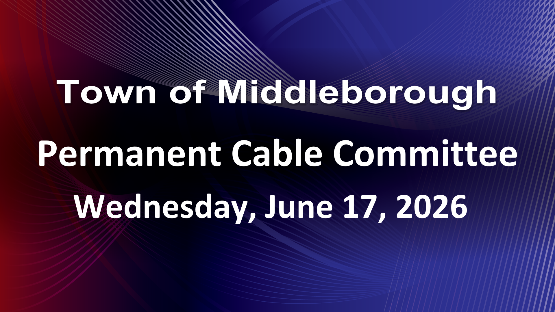 Thumbnail image for Permanent Cable Committee 6-17-26