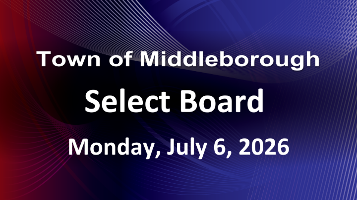 Thumbnail image for Select Board 7-6-26