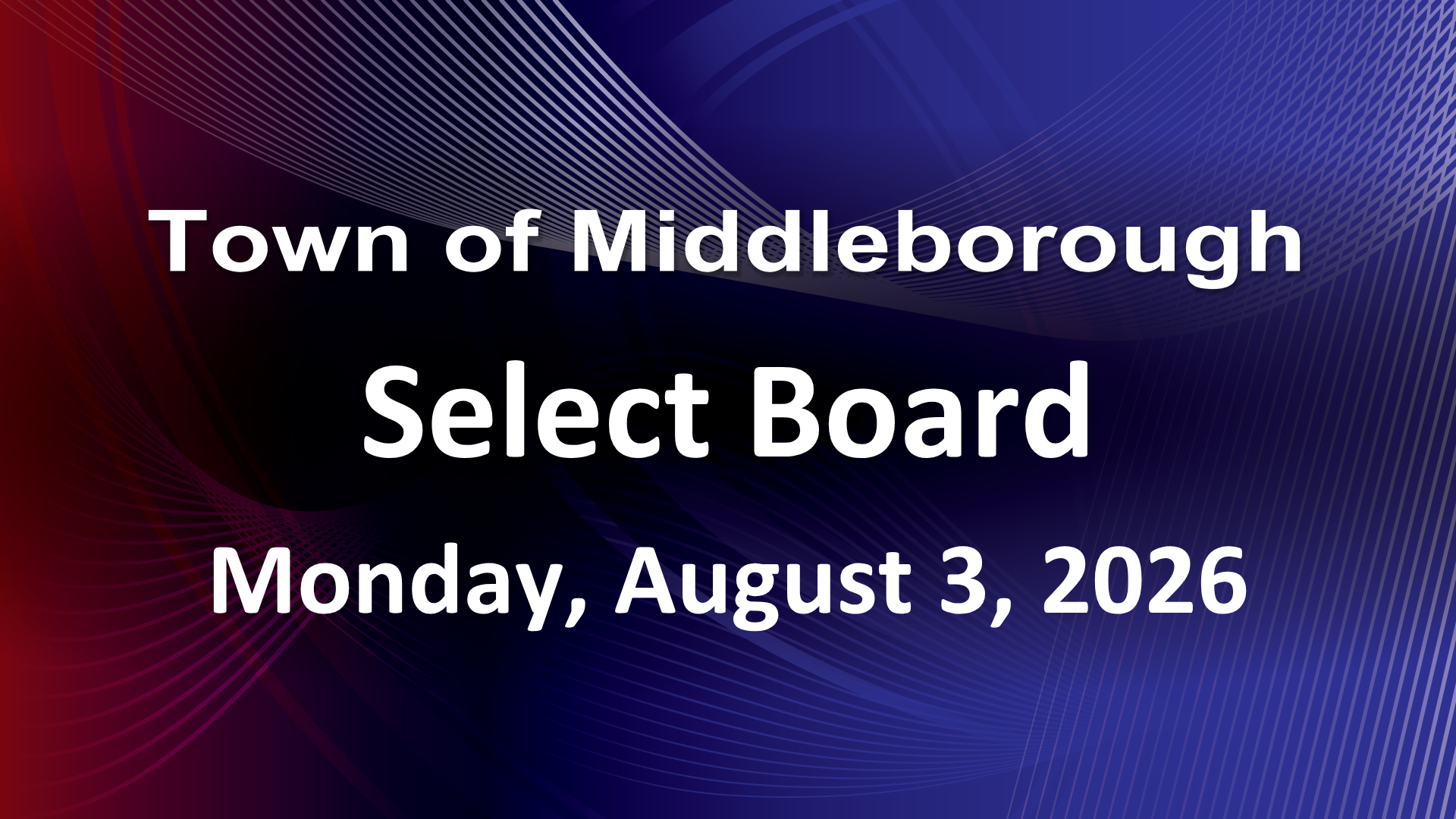 Thumbnail image for Select Board 8-3-26